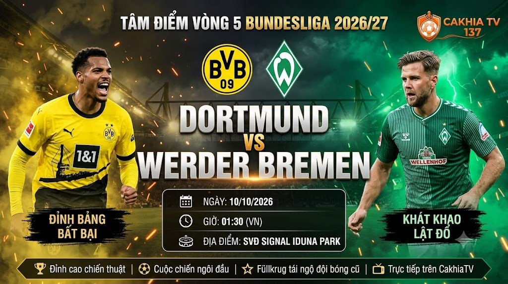 Nhận định Dortmund vs Bremen (01h30 ngày 10/10): Sức mạnh độc tôn tại Signal Iduna Park